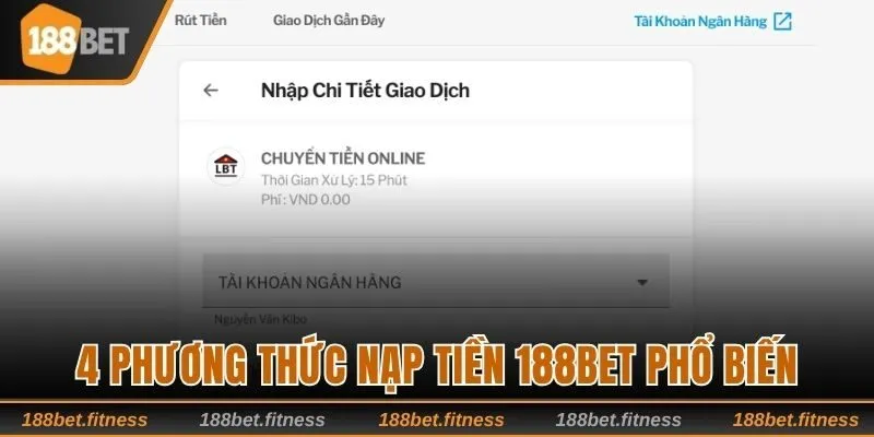 4 phương thức nạp tiền 188bet phổ biến hiện nay